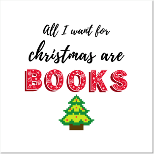 All I want for Christmas are books Posters and Art